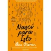 Nasci Para Isto de Alice Oseman