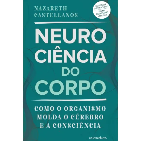 Neurociência Do Corpo de Nazareth Castellanos