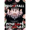 Nightfall de Penelope Douglas