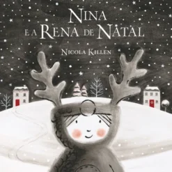 Nina E A Rena De Natal de Nicola Killen