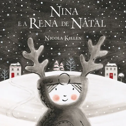 Nina E A Rena De Natal de Nicola Killen