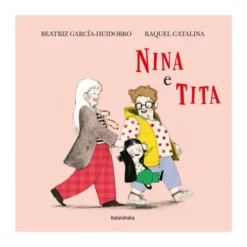 Nina E Tita de Beatriz García Huidobro, Raquel Catalina