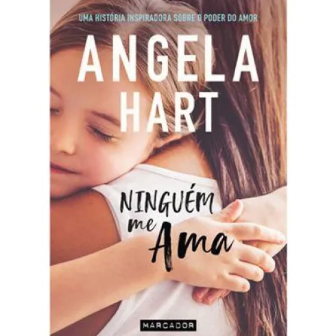 Ninguém Me Ama de Angela Hart