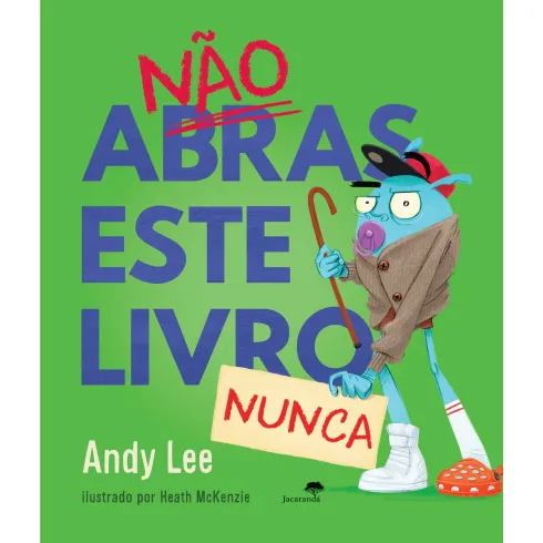 Não Abras Este Livro Nuncade Andy Lee