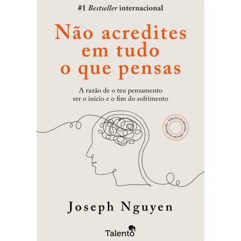 Não Acredites Em Tudo O Que Pensas - Versão Alargada de Joseph Nguyen