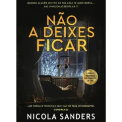 Não A Deixes Ficar de Nicola Sanders