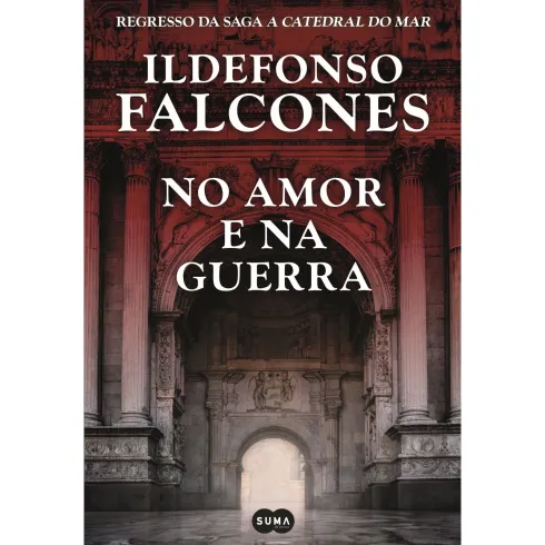 No Amor E Na Guerra de Ildefonso Falcones