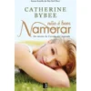 Não é Bem Namorar de Catherine Bybee