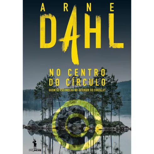 No Centro do Círculo - Vol.1 de Arne Dahl