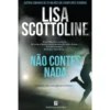 Não Contes Nada de Lisa Scottoline