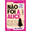 Não Foi A Alice de Iris Starling