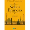 Noites Brancas de Fiódor Dostoiévski