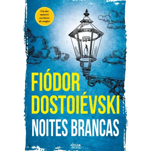 Noites Brancas de Fiódor Dostoiévski
