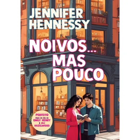 Noivos... Mas Pouco de Jennifer Hennessy