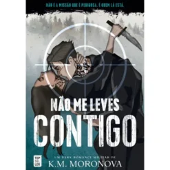 Não Me Leves Contigo de K.M. Moronova