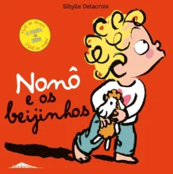 Nonô e os Beijinhos de Sibylle Delacroix