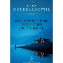 Não Podes Fugir, Não Podes Esconder-Te de Yrsa Sigurðardóttir