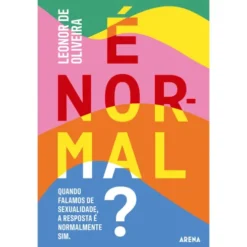 É Normal? de Leonor de Oliveira