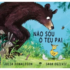 Não Sou O Teu Pai de Julia Donaldson, Sara Ogilvie