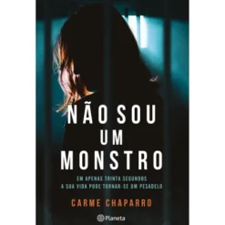 Não Sou um Monstro de Carme Chaparro