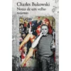 Notas De Um Velho Nojento de Charles Bukowski