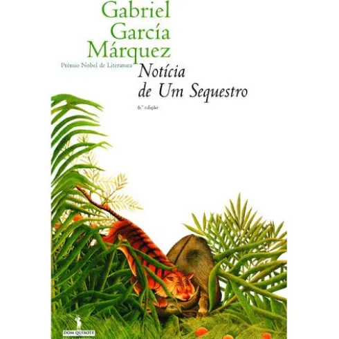 Notícia de um Sequestro de Gabriel García Márquez