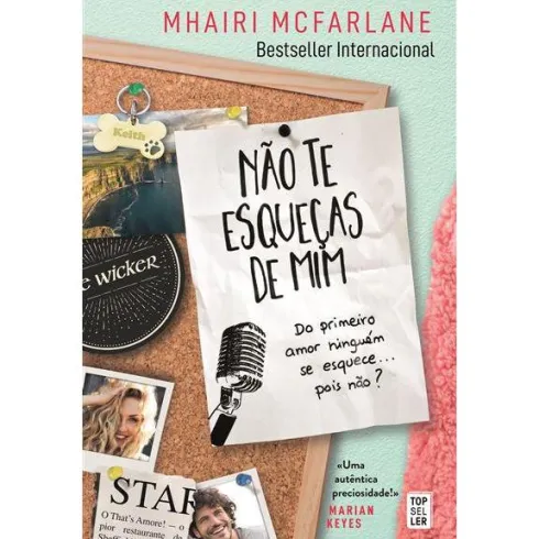 Não Te Esqueças de Mim de Mhairi McFarlane