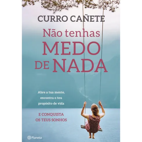 Não Tenhas Medo De Nada de Curro Cañete
