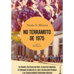 No Terramoto De 1975 de Tomás A. Moreira