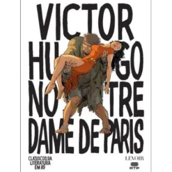 Notre-Dame de Paris de Victor Hugo e Claude Carre