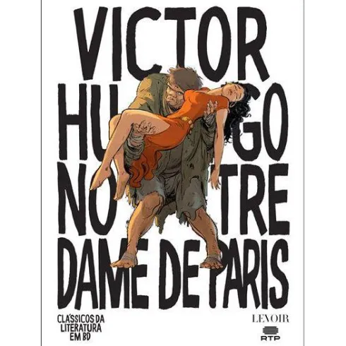 Notre-Dame de Paris de Victor Hugo e Claude Carre