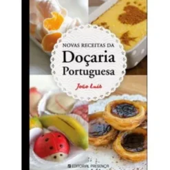 Novas Receitas da Doçaria Portuguesa de João Luís