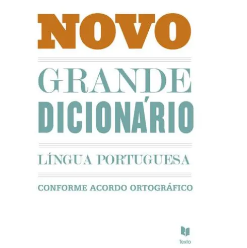 Novo Grande Dicionário da Língua Portuguesa