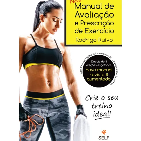 Novo Manual de Avaliação e Prescrição de Exercício de Rodrigo Ruivo
