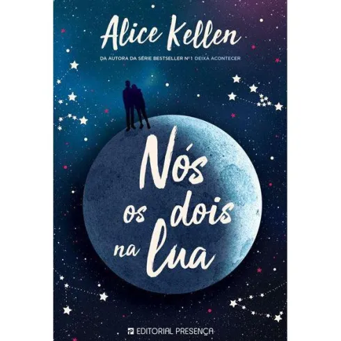 Nós os Dois na Lua de Alice Kellen