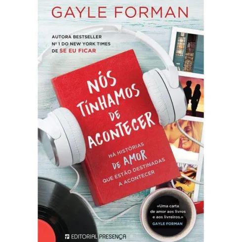 Nós Tínhamos de Acontecer de Gayle Forman