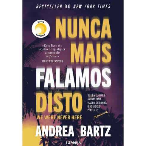 Nunca Mais Falamos Disto de Andrea Bartz