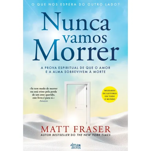 Nunca Vamos Morrer de Matt Fraser