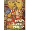 Nuno Álvares Pereira de Jaime Nogueira Pinto