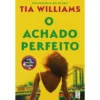 O Achado Perfeito de Tia Williams