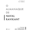 O Almanaque De Naval Ravikant de Eric Jorgenson