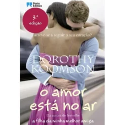 O Amor Está no Ar de Dorothy Koomson