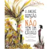 O André Semeão Não Tem um Cavalo de Marcy Campbell
