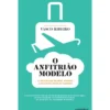 O Anfitrião Modelo de Vasco Ribeiro