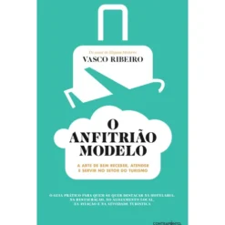 O Anfitrião Modelo de Vasco Ribeiro