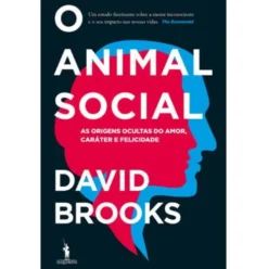 O Animal Social de David Brooks