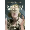 O Anjo de Munique de Fabiano Massimi