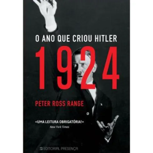 1924 - O Ano que Criou Hitler de Peter Ross Range