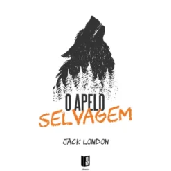 O Apelo Selvagem de Jack London