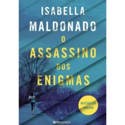 O Assassino dos Enigmas de Isabella Maldonado